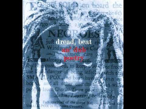 Dread, Beat an' Dub Poetry - A Selection of Dub Poetry Greats!