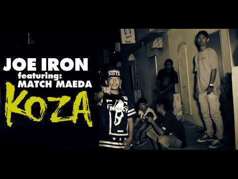 JOE IRON "KOZA" feat. MATCH MAEDA (Official Music Video)