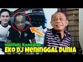 Innalillahi Pelawak Eko DJ Meninggal Dunia