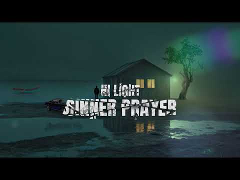 Hi Light  - Sinner Prayer (Official Audio)