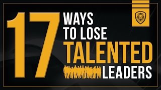 17 Ways to keep the Talented Leaders in your company