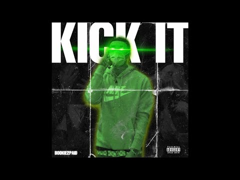 Bookie2Paid - Kick It (Prod. By PAINBEATS X Drupnext)