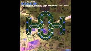 L.O.O.P, Vinne - B.O.S.S. (Original Mix) | House of Hustle