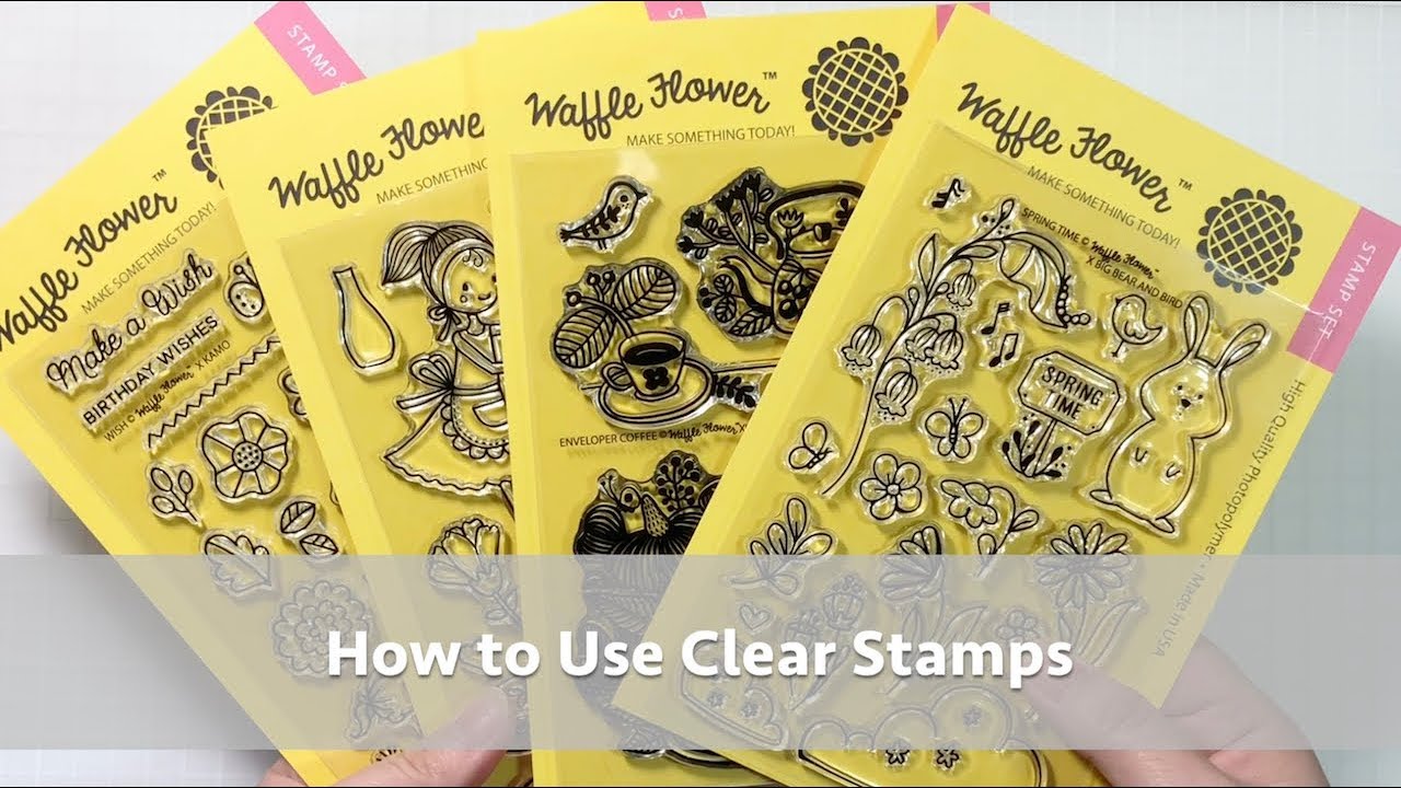 How to Use Clear Stamps - Basics