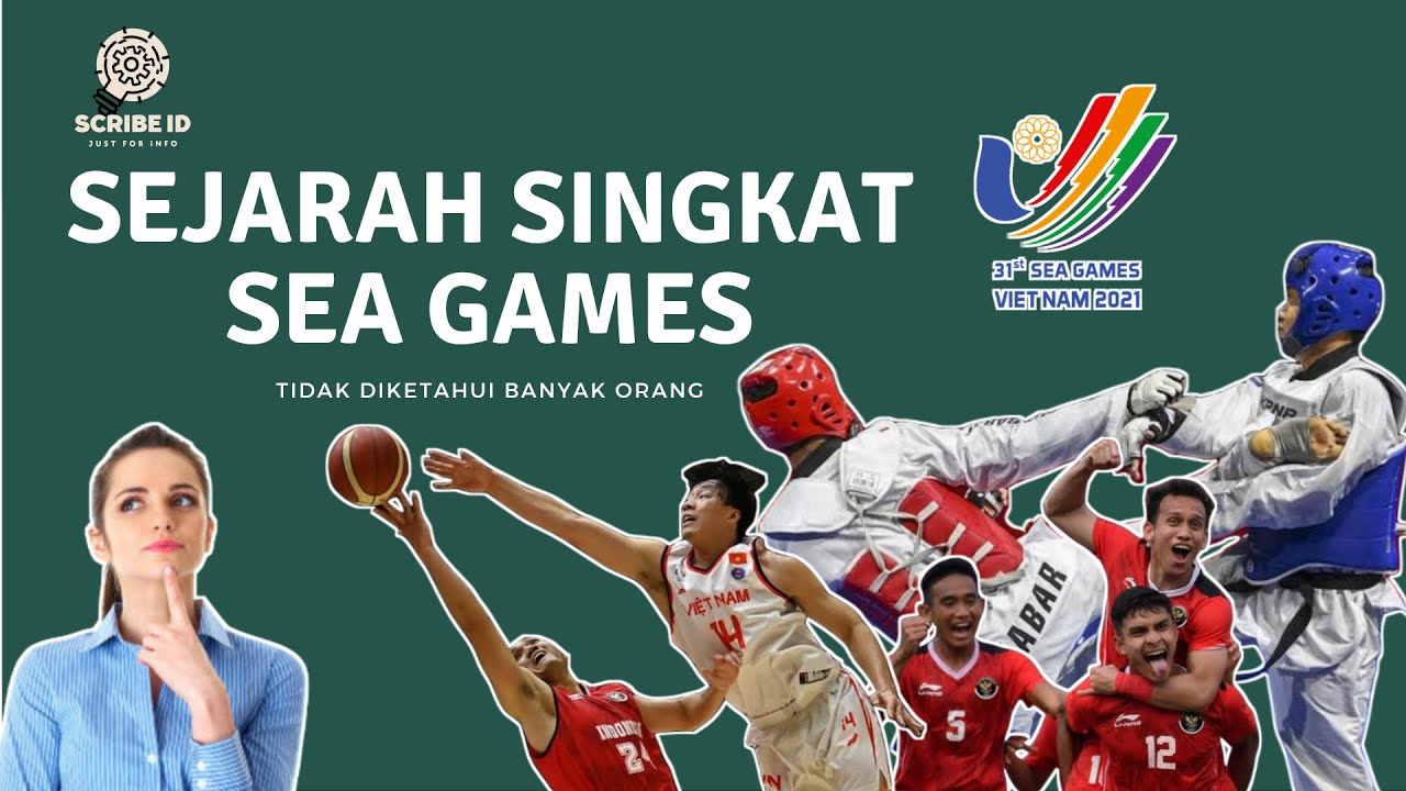 Awal Terbentuknya SEA GAMES - Sejarah Sea Games