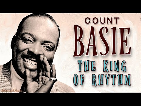 Count Basie | The King Of Rhythm | Old Dusty Swing Grooves From 1920s & 1930s