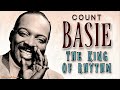 Count Basie | The King Of Rhythm | Old Dusty Swing Grooves From 1920s & 1930s
