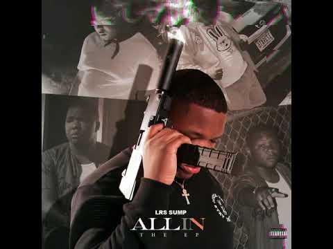 Sump - All In [Prod. By Noah Cruz]
