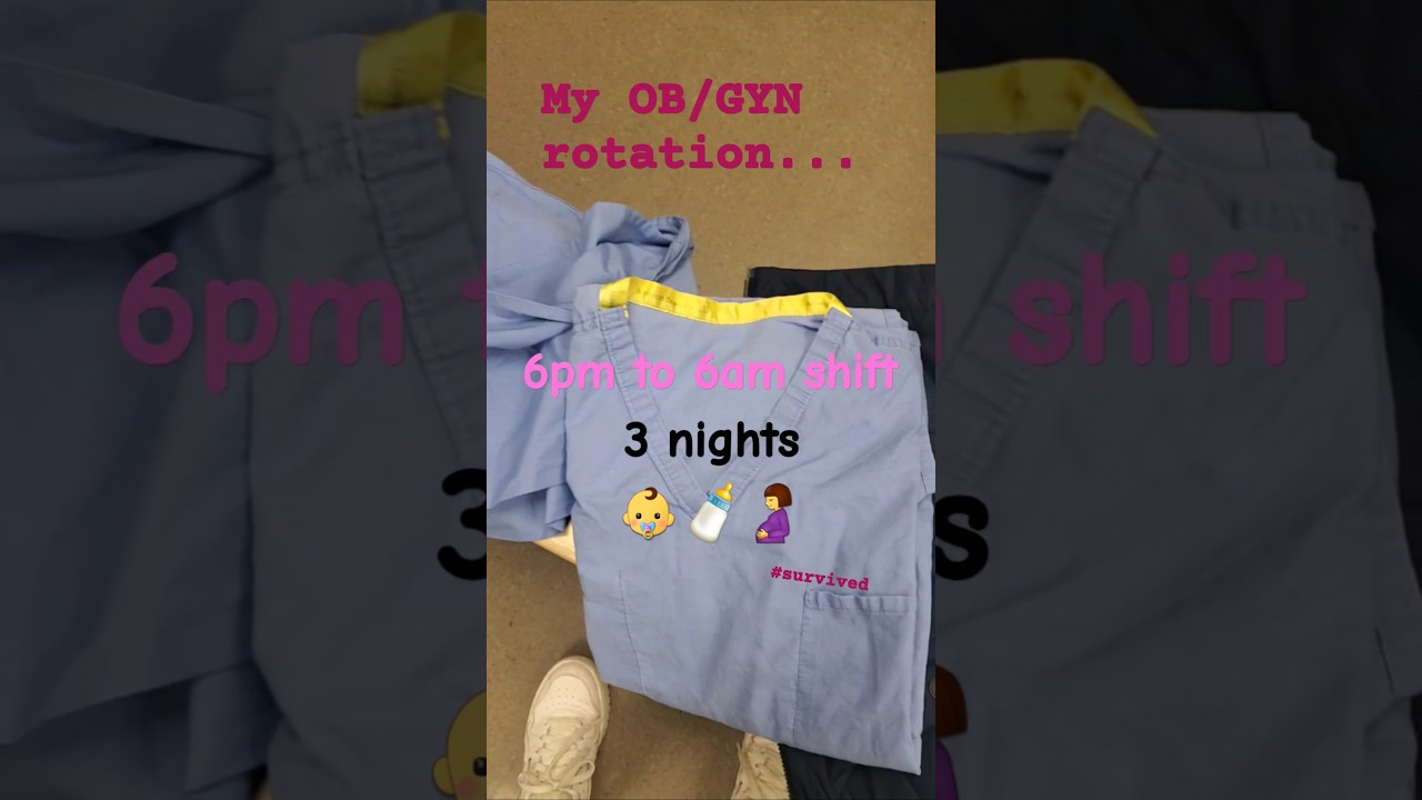 Night & day shift on Ob/gyn rotation #medicalstudent #medlife #collegelife