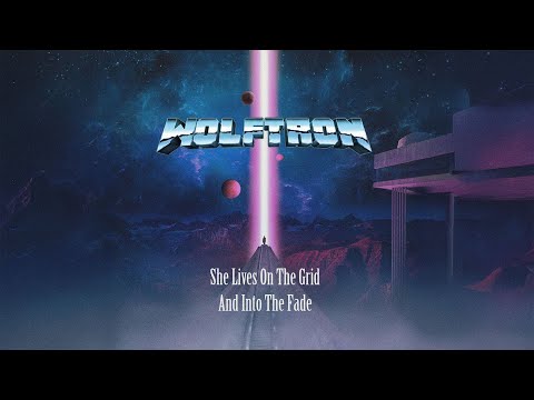 Wolftron - She Lives On The Grid, And Into The Fade (Official Video)