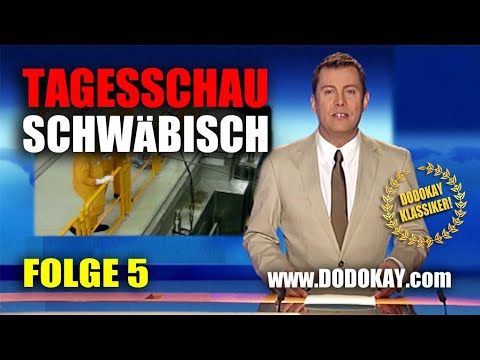 dodokay - Tagesschau schwäbisch - Folge 5 vom 10.01.2010 - Klassiker