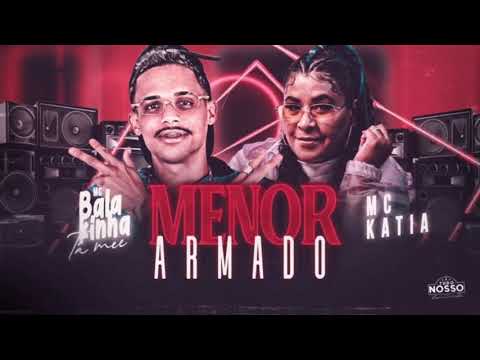 MENOR ARMADO - MC BALAKINHA, MC KATIA. REMIX BREGA FUNK 2021