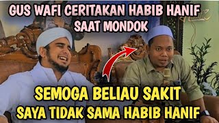 GUS WAFI CERITA BAHWA TID4K SUK4 SAMA HABIB HANIF DIDEPANNYA