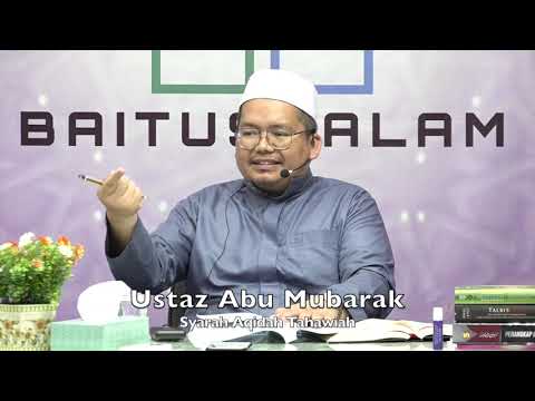 20191223 Ustaz Abu Mubarak : Syarah Aqidah Tahawiah