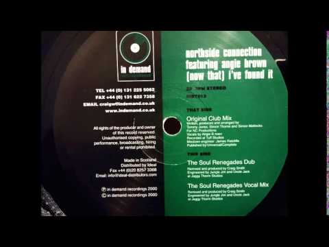 Northside Connection feat. Angie Brown - (now that) i've found it (The Soul Renegades Vocal Mix)
