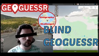 Return of Blind Geoguessr!