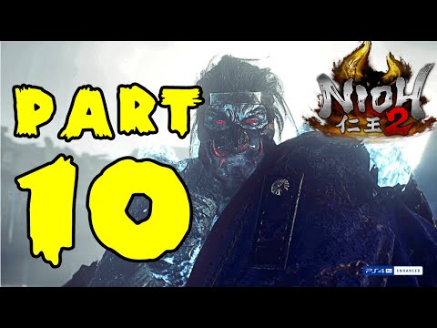 NIOH 2 Walkthrough Gameplay Part 10 FULL GAME