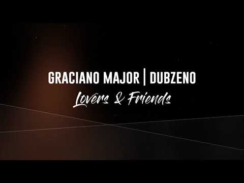 Graciano Major ft Dubzeno - Lover & Friends ( Music Video ) | BXB Performance