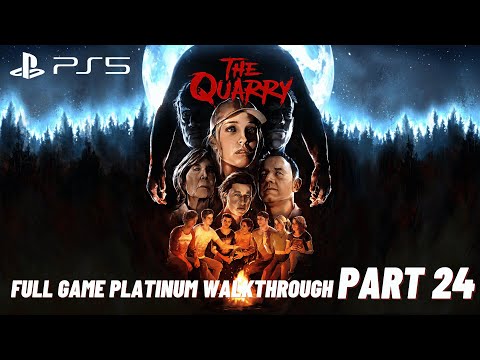 The Quarry 100% Platinum Walkthrough No Commentary - Peanut Butter Butterpops trophy - Part 24