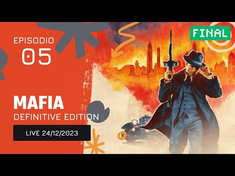 [PS5] Mafia Definitive Edition #05 - FINALE (Blind run - ITA gameplay)