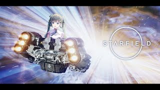 【Starfield】帰ってきたぞ宇宙【ぶいすぽっ！/英リサ】