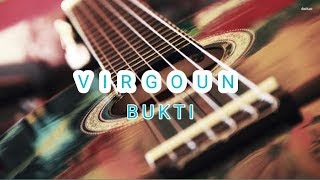 Download lagu Virgoun Bukti merdu banget... mp3
