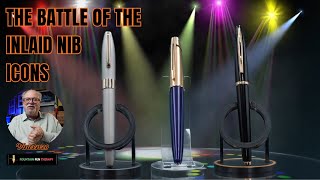 THE BATTLE OF THE INLAID NIB ICONS