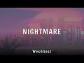 WesGhost NIGHTMARE Lyrics