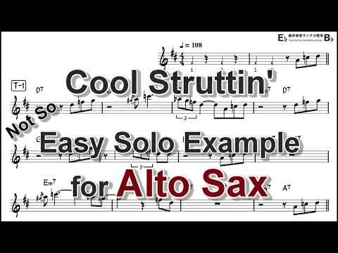 Cool Struttin' - (not so) Easy Solo Example for Alto Sax