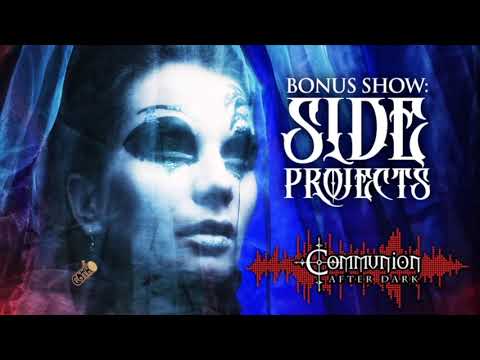 Dark Electro | EBM | Industrial | Synthpop | Gothic - Communion After Dark Bonus - Side Projects