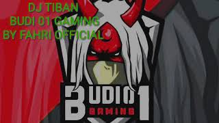Download lagu DJ Tiban Tiban Budi01gaming mp3
