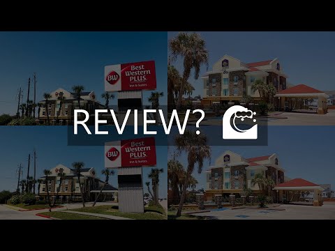 best western plus seawall inn  suites by the beach review  galveston  united states of america