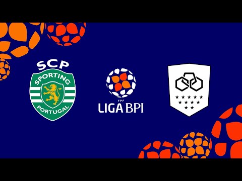 🔴 LIGA BPI: SPORTING CP - LANK VILAVERDENSE