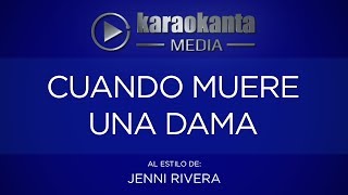 Karaokanta - Jenni Rivera - Cuando muere una dama