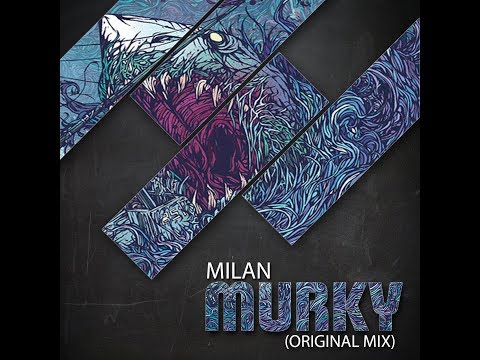 Milan - Murky