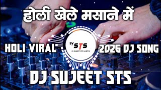 Download lagu Holi Khele Masane Mein #Holi Viral Song | Holi Viral Dj Remix | 2026 Dj Song | Dj Sujeet Sts mp3