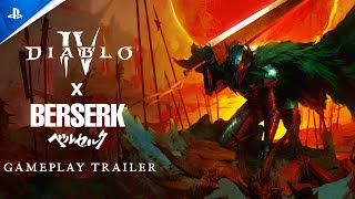 Diablo IV x Berserk - Gameplay Trailer PS5 & PS4 Games Trailer