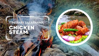 Episode#02 | Chicken Steam | KPK | Pakistan | Itinerary Safarnama