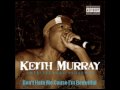 Keith Murray- Don't Hate Me Cause I'm Beautiful