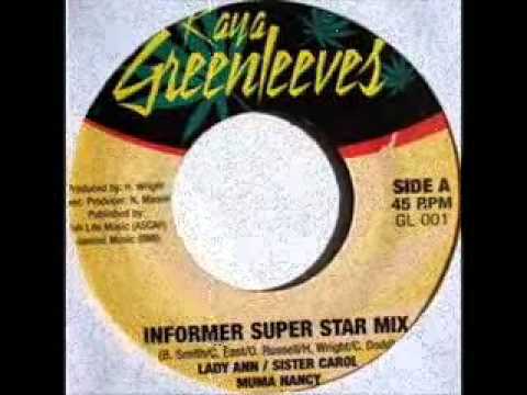 Lady Ann & Sister Carol & Sister Nancy - Informer Superstar Mix