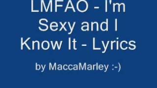 LMFAO - I'm Sexy and I Know it (Lyrics)