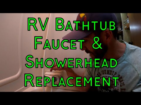 How To Replace An RV Bathtub/Shower Faucet and Shower Head