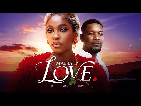 MADLY IN LOVE - Wole Ojo, Efe Irele  Latest 2025 Nigerian Movie #trending