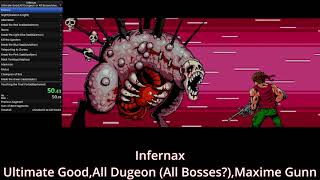 Infernax - UltimateGood,AllDungeon(AllBosses?),MaximeGunn 1:28:17[WR]