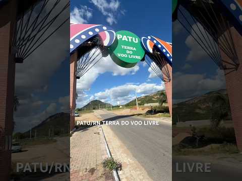 PATU/RN TERRA DO VOO LIVRE