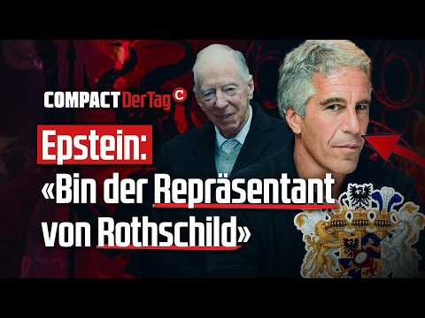 Epstein: «Bin der Repräsentant von Rothschild»💥