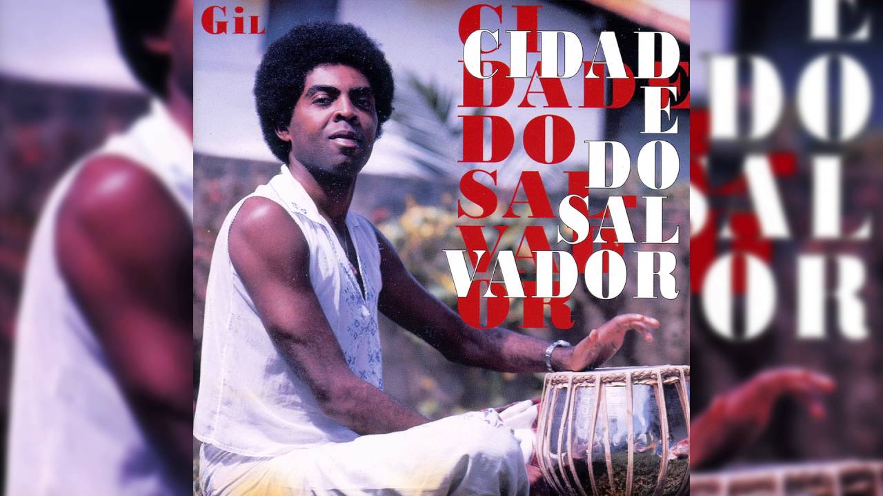 Gilberto Gil - “Edyth Cooper" - Cidade Do Salvador