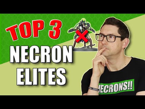 Best Necron Elite Units 2022