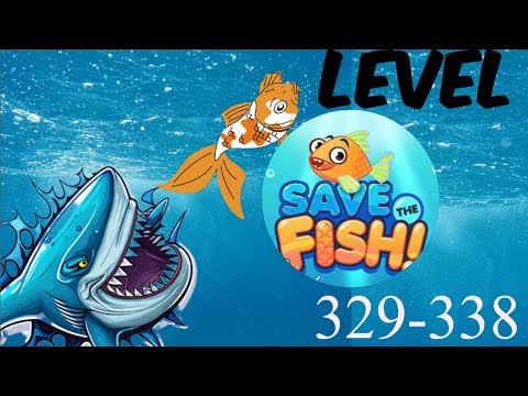 Save The Fish Game | Fishdom | Minigame | Help the Fish Game  | Level 329-338