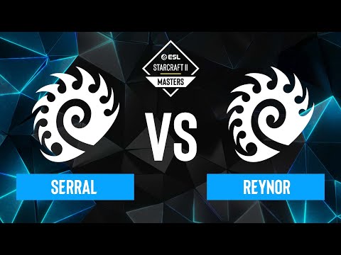 Serral vs. Reynor - ESL SC2 Masters: Winter 2023 Europe Regionals - Playoffs